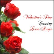 Valentine's Day Country Love Songs