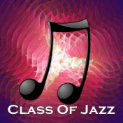 Class Of Jazz