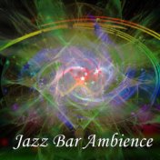Jazz Bar Ambience