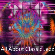 All About Classic Jazz