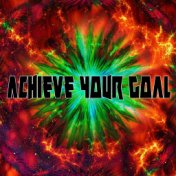 Achieve Your Goal