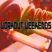 Workout Weekends