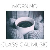 Morning Classical Music