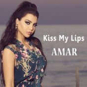 Kiss My Lips