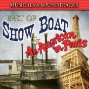 Best Of Show Boat & An American In Paris