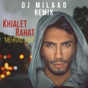 Khialet Rahat (Remix)