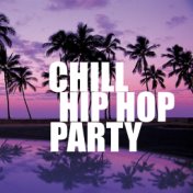 Chill Hip Hop Party