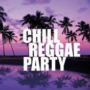 Chill Reggae Party