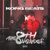 Kong Beats Presents: The 8th Wonder