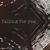 Falling for You