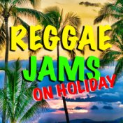 Reggae Jams On Holiday