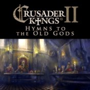 Crusader Kings 2 Hymns Of The Old Gods