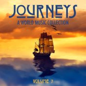 Journeys: A World Music Collection, Vol. 7