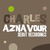 Charles Aznavour: Debut Recordings