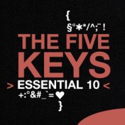 The Five Keys: Essential 10