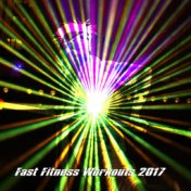 Fast Fitness Workouts 2017