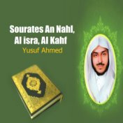 Sourates An Nahl, Al isra, Al Kahf (Quran)