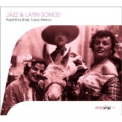 Saga Jazz: Jazz & Latin Songs (Argentina, Brasil, Cuba, Mexico)