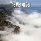 The Mist Of Zen