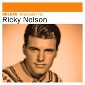 Deluxe: Greatest Hits - Ricky Nelson