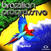 Brazilian Progressive (Compiled by Buckle)