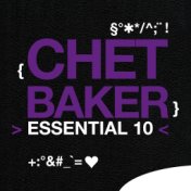 Chet Baker: Essential 10