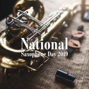 National Saxophone Day 2019