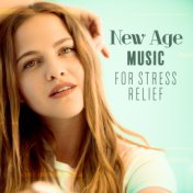 New Age Music for Stress Relief: Zero Stress, Relax Your Mind, Relaxing Vibes, Sounds to Calm Down