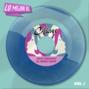 Lo Mejor De Chicas, Vol. 1 - Voces Femeninas de Primer Orden