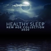 Healthy Sleep New Age Collection 2020