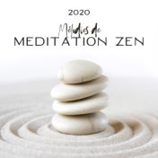 2020 Mélodies de méditation zen