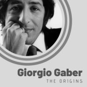 The Origins of Giorgio Gaber