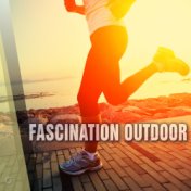 Fascination Outdoor