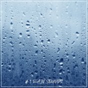 # 1 Rain Sounds