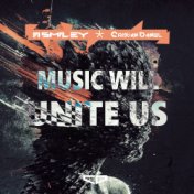 Music Will Unite Us