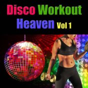 Disco Workout Heaven, Vol. 1