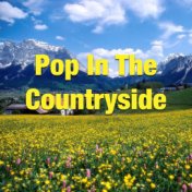 Pop In The Countryside