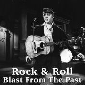 Rock & Roll Blast From The Past