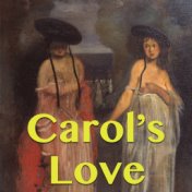 Carol's Love