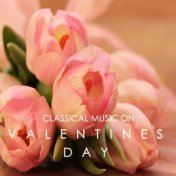 Classical Music On Valentines Day