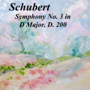 Schubert Symphony No. 3 in D Major, D. 200