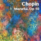 Chopin Mazurka, Op 50
