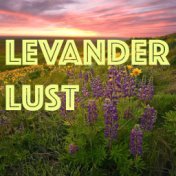 Levander Lust