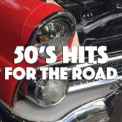 50's Hits For The Road