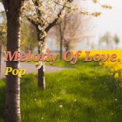 Melody Of Love. Pop