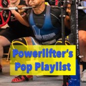 Powerlifter's Pop Playlist