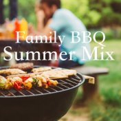 Family BBQ Summer Mix