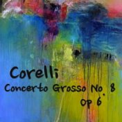 Corelli Concerto Grosso No. 7, Op 6