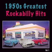 1950s Greatest Rockabilly Hits, Vol. 1