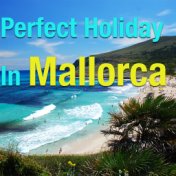 Perfect Holiday In Mallorca